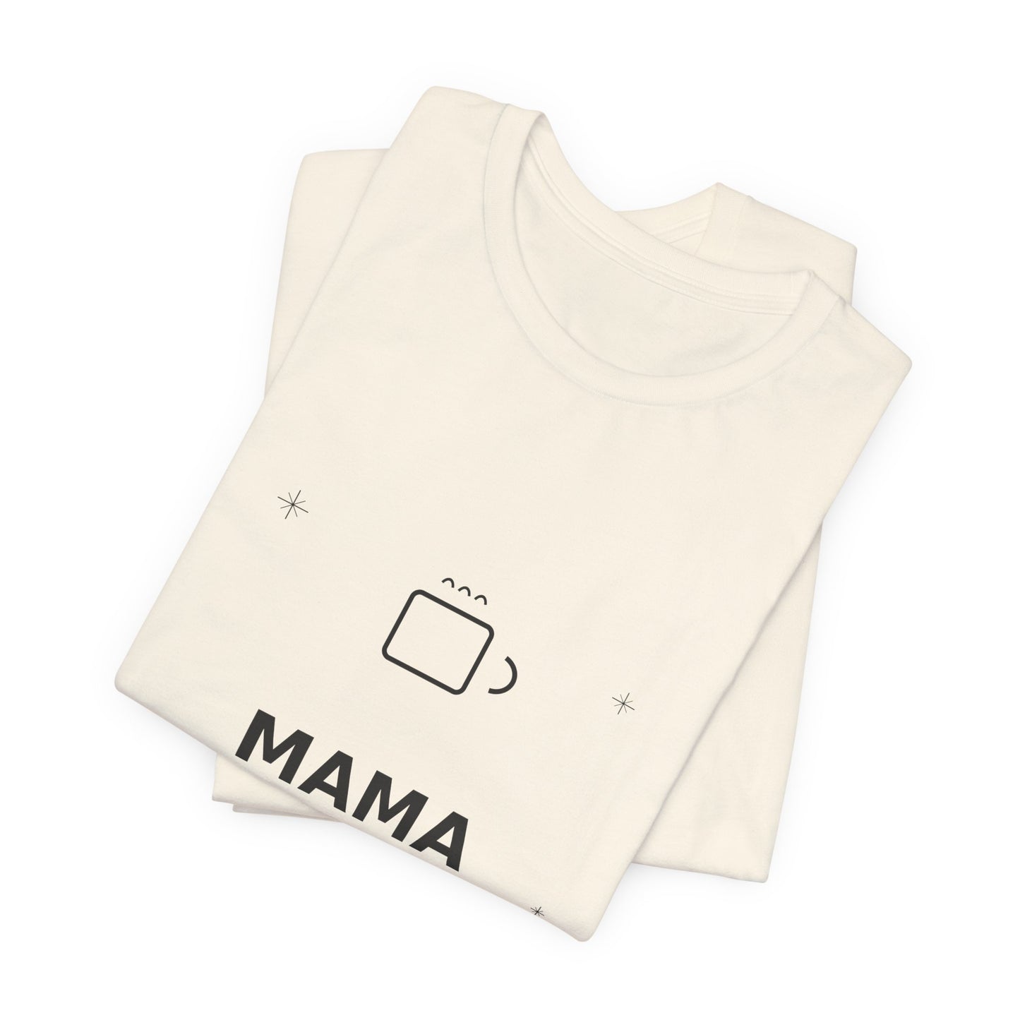 Mama Mode On Mom Graphic Tee