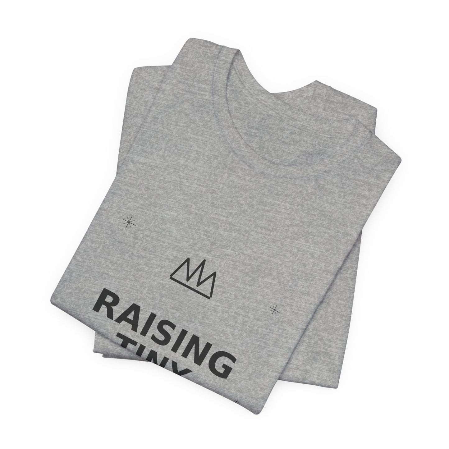 Raising Tiny Legends Mom Tee