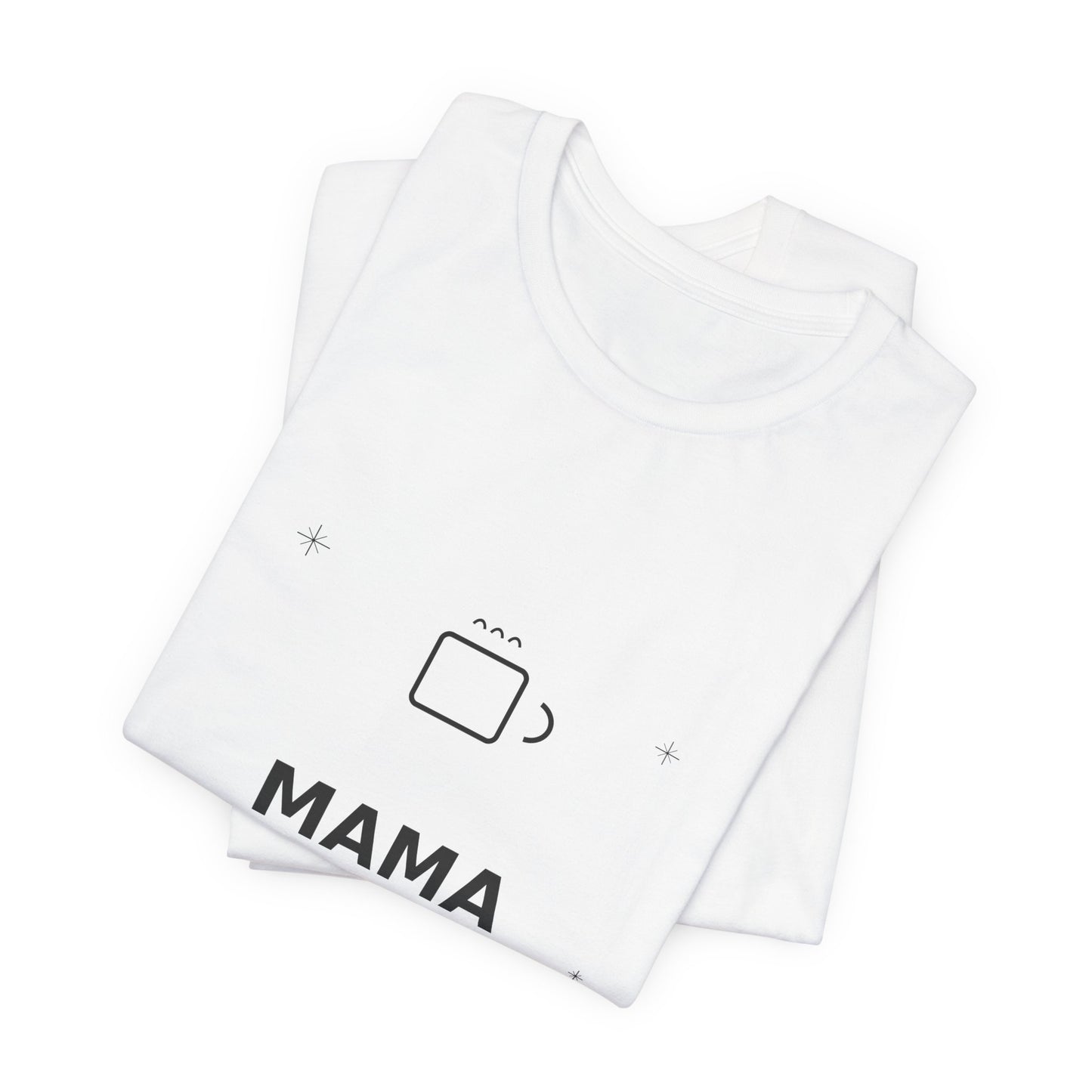 Mama Mode On Mom Graphic Tee