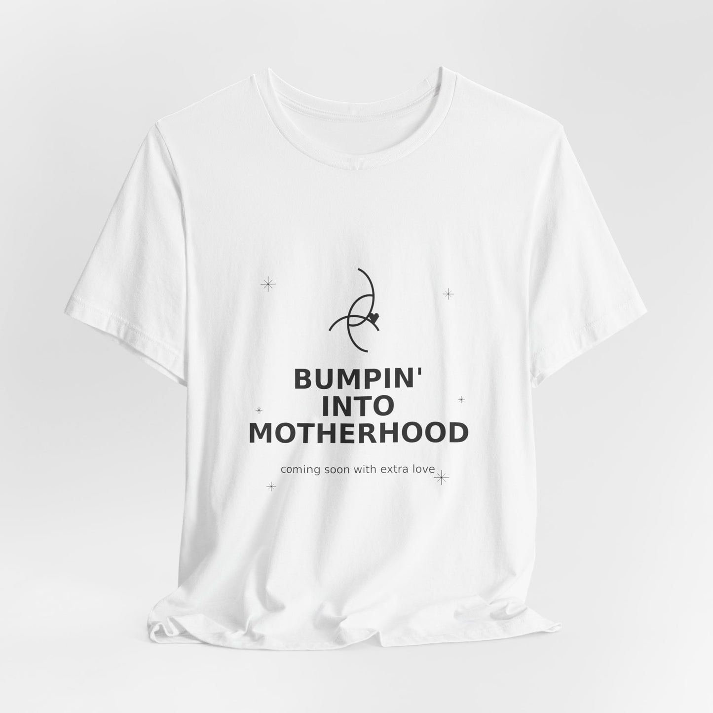 Bumpin' Into Motherhood Pregnancy Tee