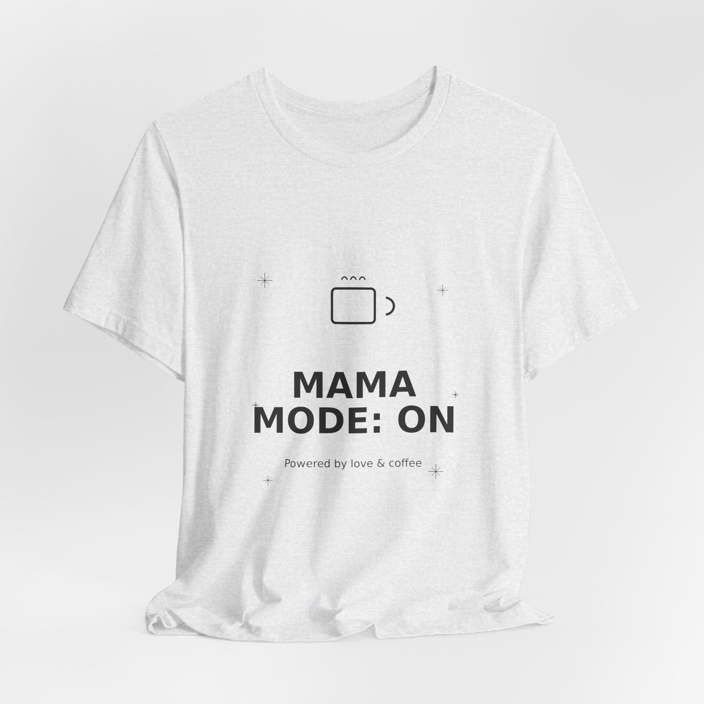 Mama Mode On Mom Graphic Tee