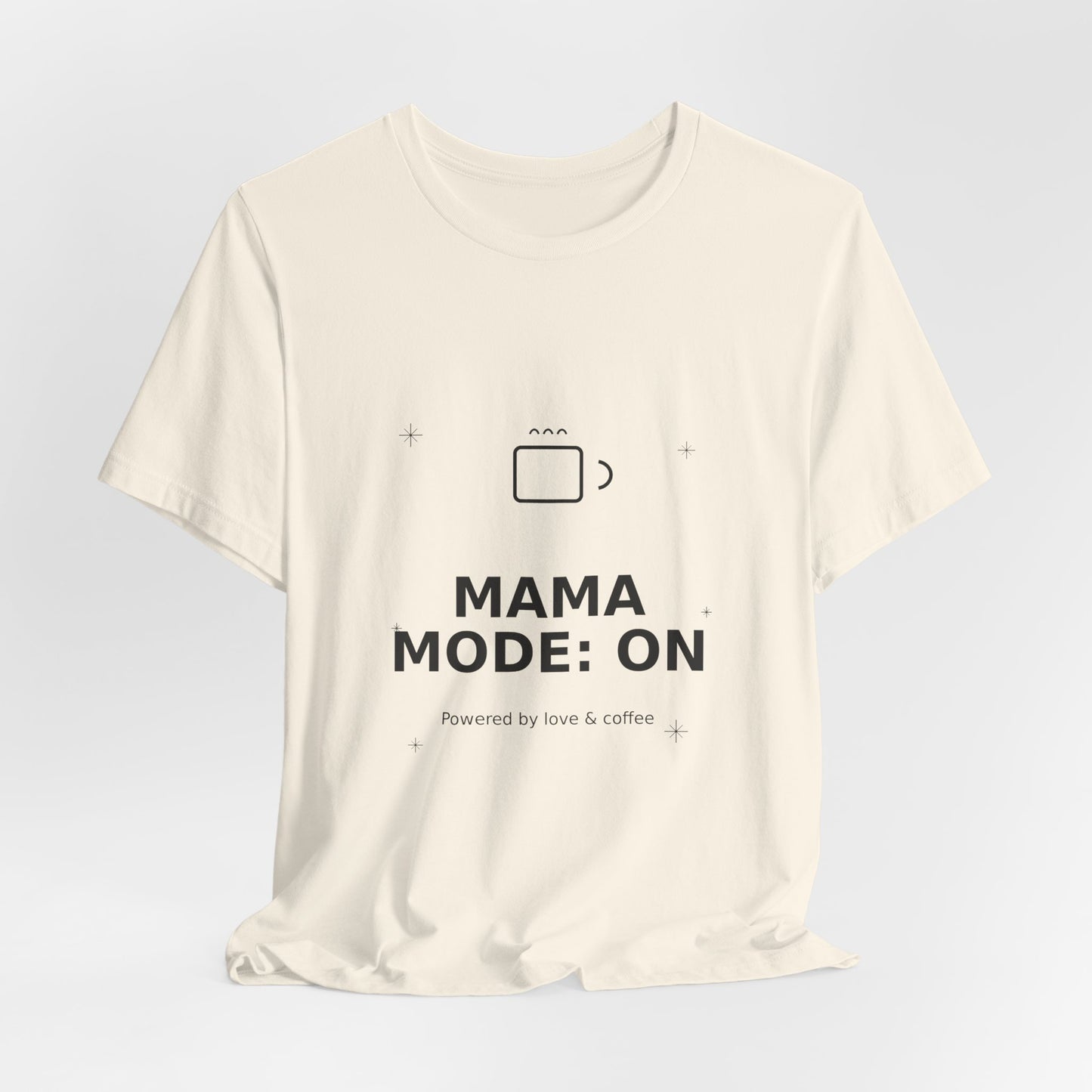 Mama Mode On Mom Graphic Tee