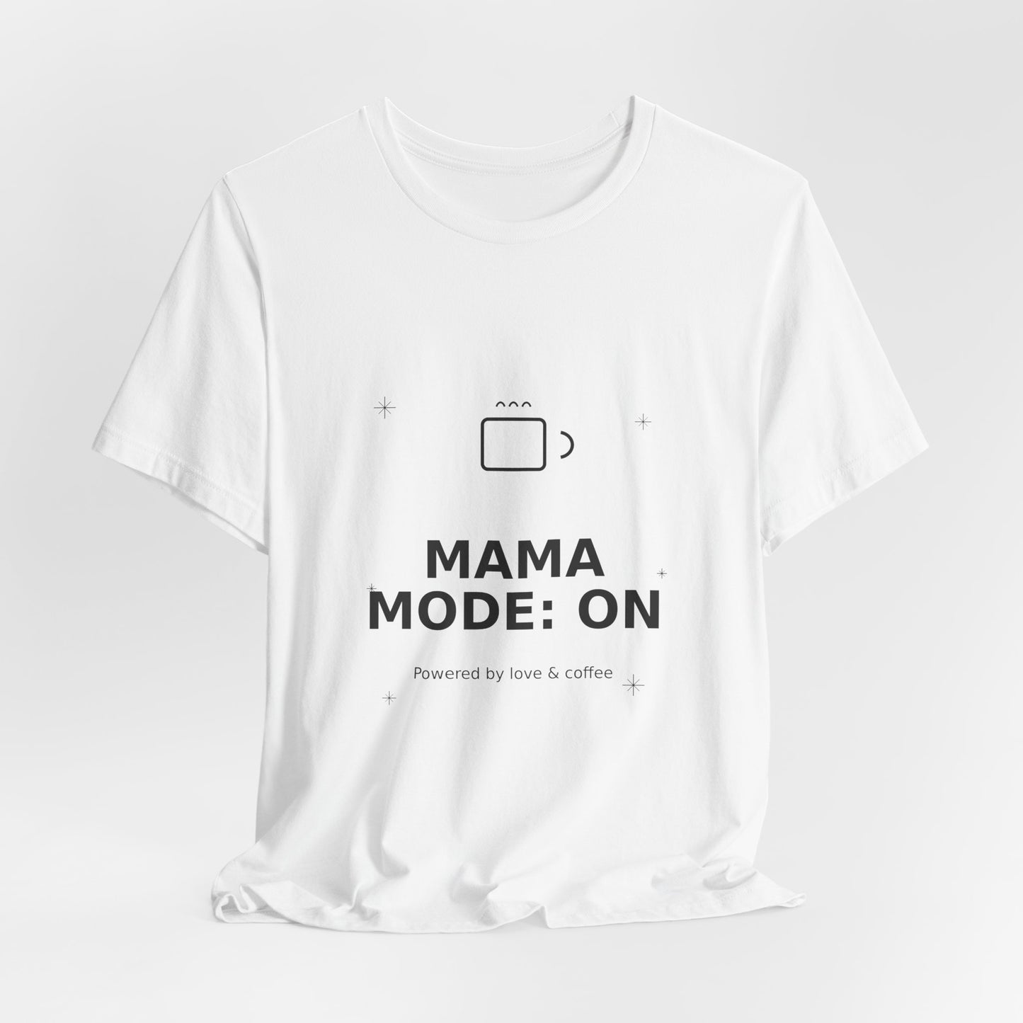 Mama Mode On Mom Graphic Tee