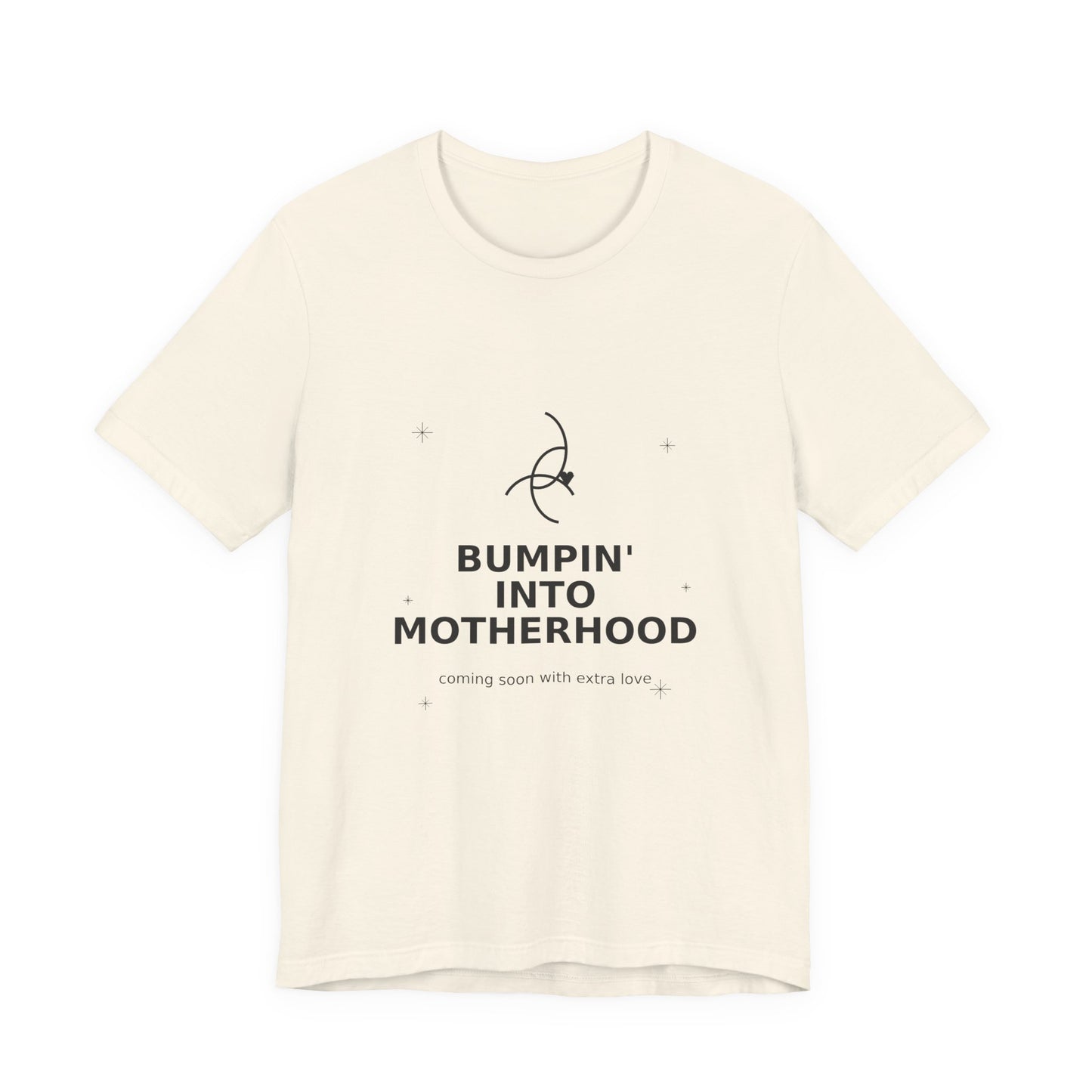 Bumpin' Into Motherhood Pregnancy Tee