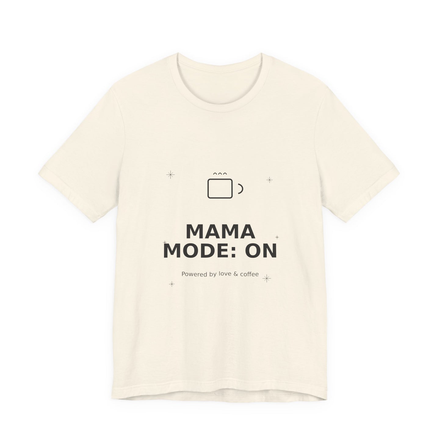 Mama Mode On Mom Graphic Tee