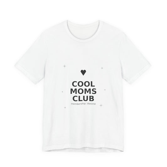 Cool Moms Club Graphic Tee